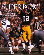 The Super Bowl: Sport's Greatest Championship