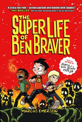 The Super Life of Ben Braver - 