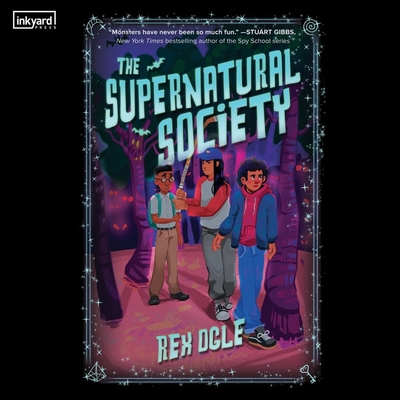 The Supernatural Society Lib/E - Ogle, Rex, and Pabon, Timothy Andr?s (Read by)