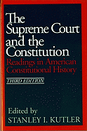 The Supreme Court and the Constitution: Readings in American Constitutional History