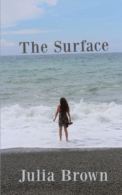 The Surface - Brown, Julia