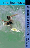 The Surfer's Guide to Florida