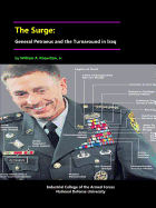 The Surge: General Petraeus and the Turnaround in Iraq