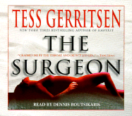 The Surgeon - Gerritsen, Tess, and Boutsikaris, Dennis (Read by)