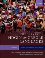 The Survey of Pidgin and Creole Languages: Volume 1: English-based and Dutch-based Languages