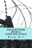 The Survivors, Book II: After the Attack