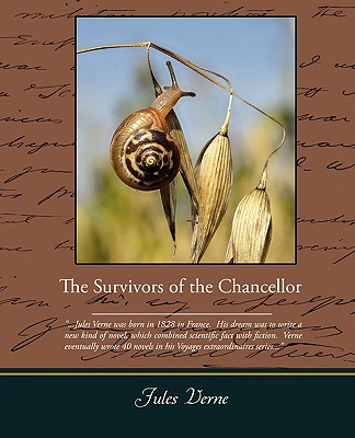 The Survivors Of The Chancellor - Verne, Jules