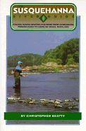 The Susquehanna River Guide