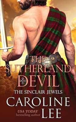 The Sutherland Devil - Lee, Caroline