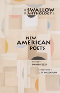 The Swallow Anthology of New American Poets