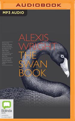 The Swan Book - Wright, Alexis, and Katona, Jacqui (Read by)