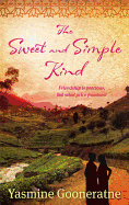 The Sweet And Simple Kind: A poetic account of a nation's troubled awakening