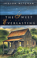 The Sweet Everlasting