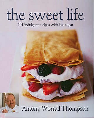 The Sweet Life - Thompson, Antony Worrall