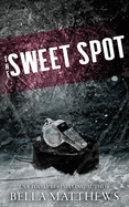 The Sweet Spot: Special Edition