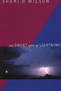 The Sweet Taste of Lightning