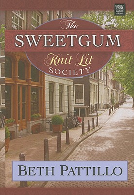 The Sweetgum Knit Lit Society - Pattillo, Beth