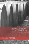 The Sweetness of San Francisco: The Redskins, Book 4