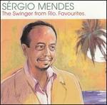 The Swinger from Rio: Favourites - Sergio Mendes
