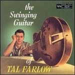 The Swinging Guitar of Tal Farlow