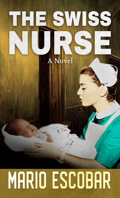 The Swiss Nurse - Escobar, Mario