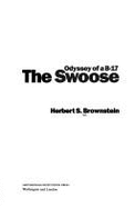 The Swoose: Odyssey of A B-17