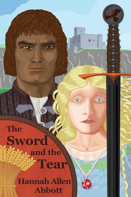 The Sword and the Tear - Abbott, Hannah Allen