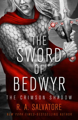 The Sword of Bedwyr - Salvatore, R A