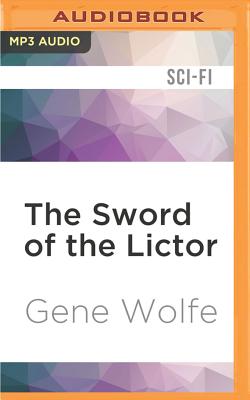 The Sword of the Lictor - Wolfe, Gene