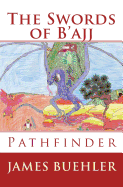 The Swords of B'ajj: Pathfinder Commemorative Cover