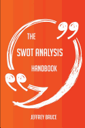 The SWOT analysis Handbook - Everything You Need To Know About SWOT analysis