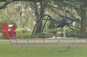 The Sydney and Walda Besthoff Sculpture Garden at the New Orleans Museum of Art: Art Spaces