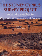 The Sydney Cyprus Survey Project: Social Approaches to Regional Archaeological Survey