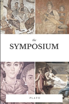 The Symposium - Plato