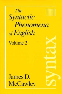 The Syntactic Phenomena of English, Volume 2 - McCawley, James D