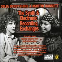 The Synth & Electronic Recording Exchanges - Delia Derbyshire & Martin Hannett