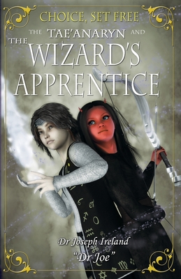 The Tae'anaryn and the Wizard's Apprentice - 