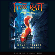 The Taken (Foxcraft #1): Volume 1