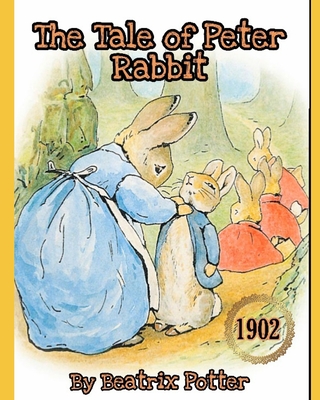 The Tale of Peter Rabbit: Original 1902 Collector's Edition with Color Illustrations - Warne, Frederick