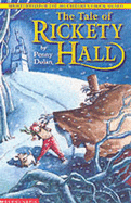 The Tale of Rickety Hall - Dolan, Penny