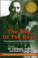 The Tale of the Devil: The Biography of Devil Anse Hatfield