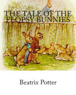 The Tale of the Flopsy Bunnies - Potter, Beatrix