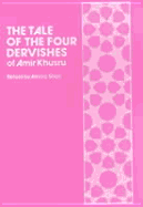 The Tale of the Four Dervishes - Shah, Amina, and Amina Shah, and Khusru, Amir