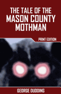 The Tale of the Mason County Mothman