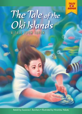 The Tale of the Oki Islands: A Tale from Japan - Barchers, Suzanne