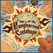 The Tale of the Pronghorned Cantaloupe