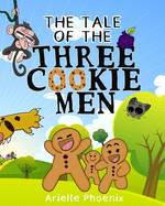The Tale of the Three Cookie Men