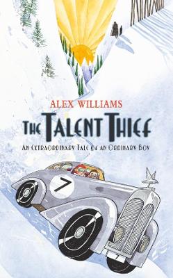 The Talent Thief - Williams, Alex