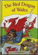 The Tales from Wales: 6. Red Dragon of Wales