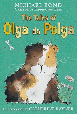 The Tales of Olga Da Polga - Bond, Michael